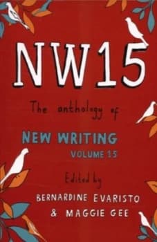 Nw15 by Bernardine Evaristo and Maggie Gee and British Council Paperback