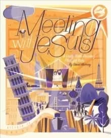 Meeting with Jesus : A Daily Bible Reading Plan for Kids