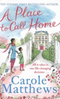 A Place to Call Home by Carole Matthews Paperback