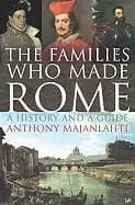 families who made rome a history and a guide