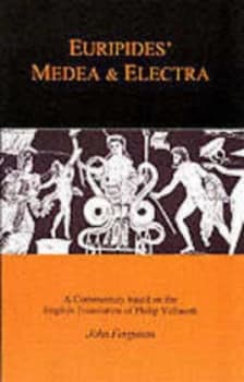 Euripides Medea and Electra by John Ferguson Paperback