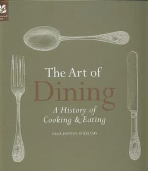 The Art of Dining by Sara Paston-Williams Hardback