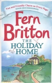 The Holiday Home by Fern Britton Paperback