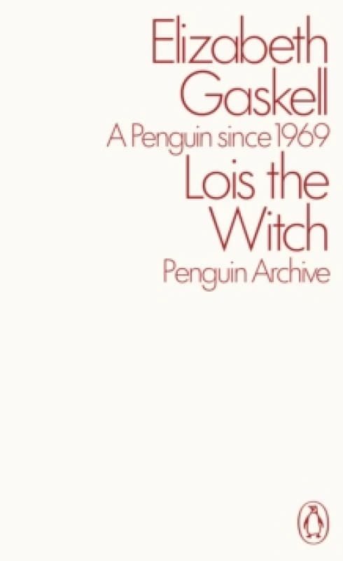 Lois the Witch. Paperback. By Elizabeth Cleghorn Gaskell Books