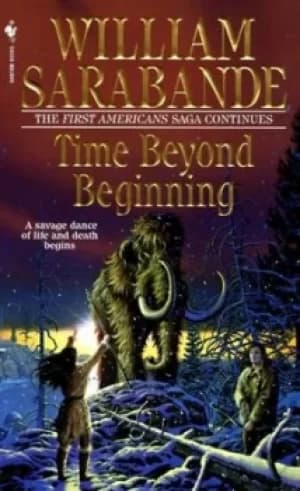Time beyond beginning by William Sarabande