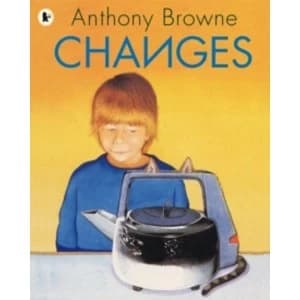 Changes by Anthony Browne (Paperback, 2008)