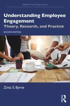 Understanding Employee EngagementTheory Research and Practice