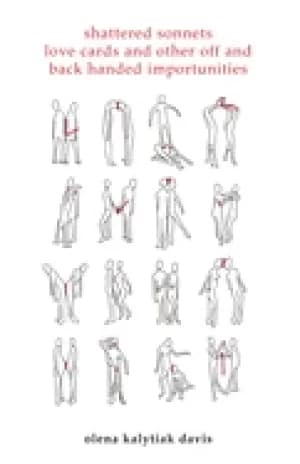 shattered sonnets love cards and other off and back handed importunities