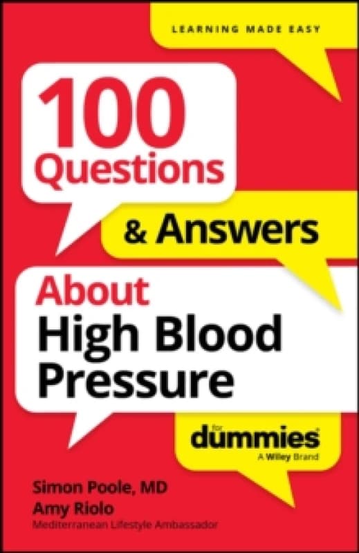 100 Questions & Answers About High Blood Pressure For Dummies Paperback / softback