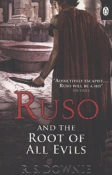 Ruso and the Root of All Evils by R. S. Downie Book