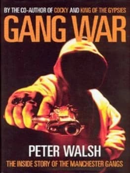 Gang War by Peter Walsh Hardback