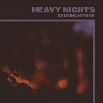Evening Hymns - Heavy Nights CD