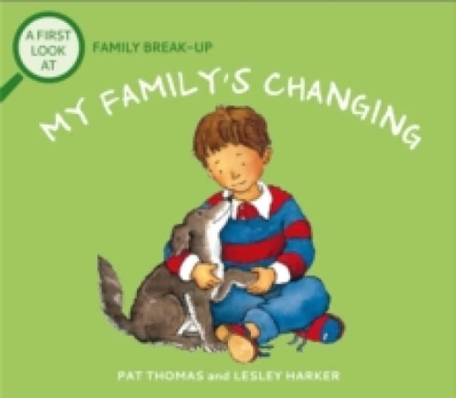 A First Look At: Family Break-Up: My Family's Changing Paperback / softback