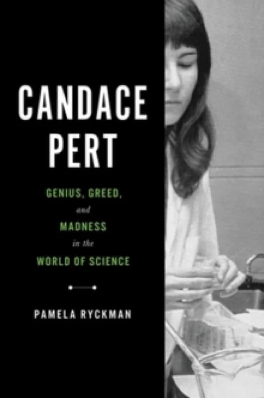 Candace Pert. Hardback. By Pamela Ryckman Books