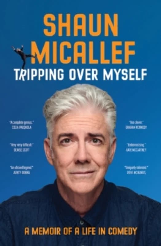 Tripping Over Myself : A Memoir of a Life in Comedy Paperback / softback