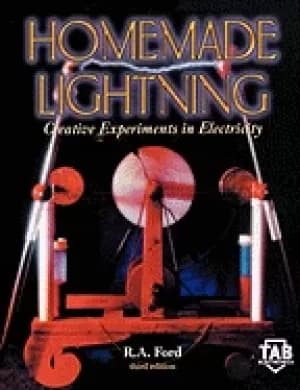 homemade lightning creative experiments in electricity