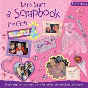 Lets Start a Scrapbook for Girls by Lisa Regan and Sigrid Schroeder Paperback