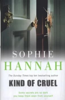 Kind of Cruel by Sophie Hannah Hardback