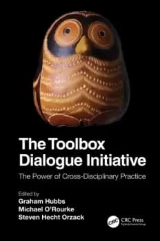 The Toolbox Dialogue InitiativeThe Power of Cross-Disciplinary Practice