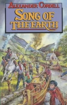 Song of the Earth by Alexander Cordell Paperback