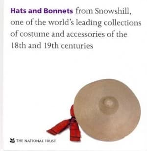 Hats and Bonnets by Althea Mackenzie and Richard Blakey and National Trust Hardback