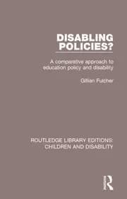 Disabling Policies? A Comparative Approach to Education Policy and Disability