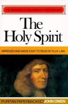 The Holy Spirit by John Owen Paperback