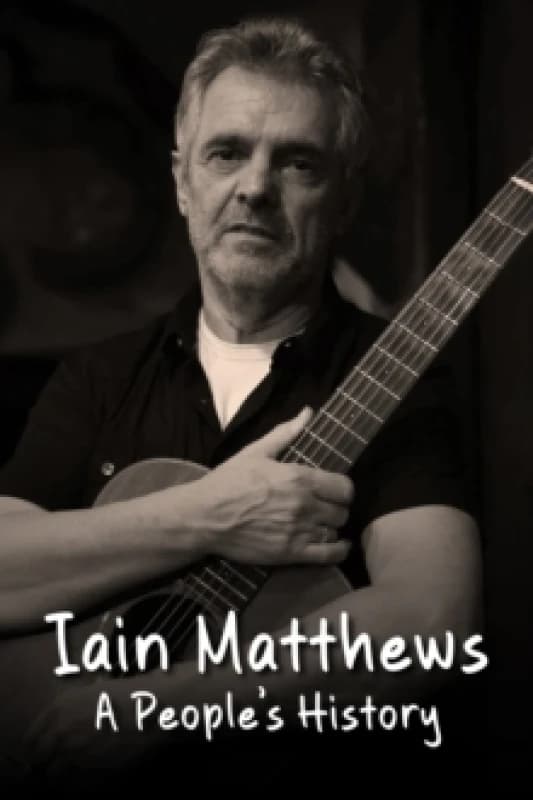 Iain Matthews : A People's History Hardback