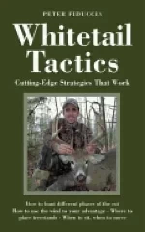 whitetail tactics cutting edge strategies that work