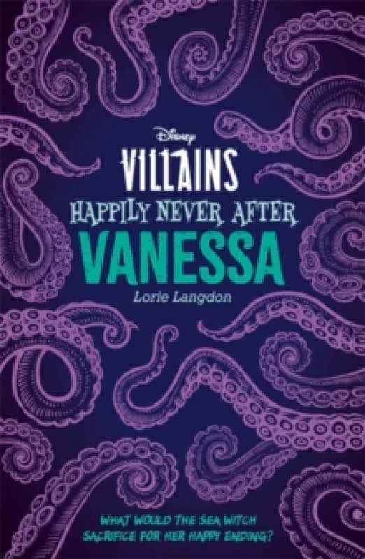 Disney Villains Happily Never After: Vanessa Paperback / softback