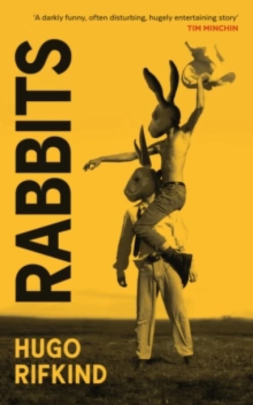 Rabbits : included in The Times best paperback books of 2025 Hardback