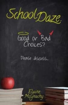 School Daze by Elaine Mcgeachy Paperback