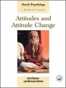 Attitudes and Attitude Change by Gerd Bohner Book