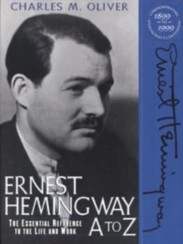 Ernest Hemingway a to Z by Oliver Hardback
