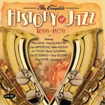 The Complete History of Jazz 1899 - 1959 by Various Artists CD Album