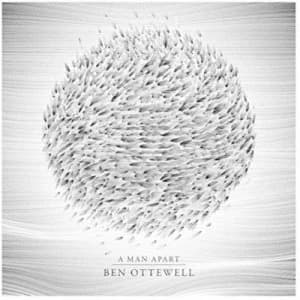 A Man Apart by Ben Ottewell CD Album