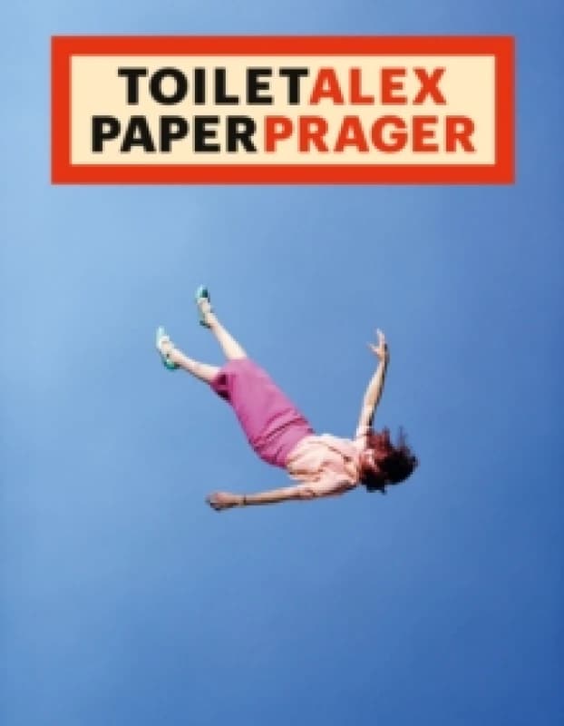Toilet Alex Paper Prager Paperback / softback