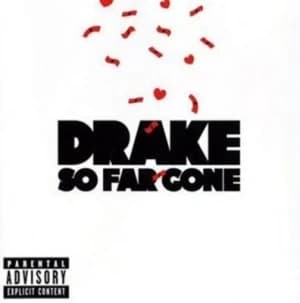 So Far Gone by Drake CD Album