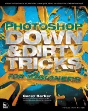 photoshop down and dirty tricks for designers