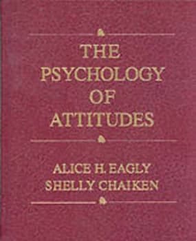 The Psychology of Attitudes by Eagly Book