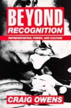 Beyond Recognition by Craig Owens Paperback