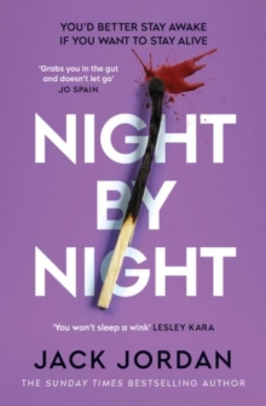 Night By Night : A darkly addictive, fast-paced thriller from the Sunday Times bestselling author Paperback / softback