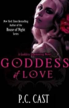 Goddess of Love by P. C. Cast Paperback