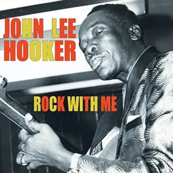 John Lee Hooker - Rock With Me CD