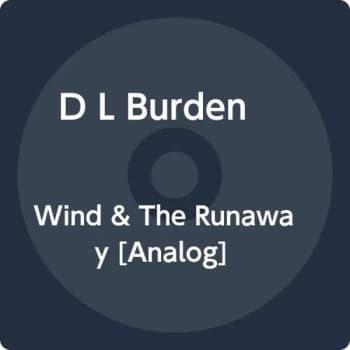 D L Burden - The Wind and the Runaway Vinyl