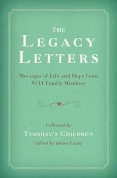 The Legacy Letters by Brian Curtis and Tuesdays Children Hardback