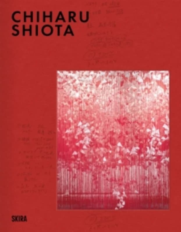 Chiharu Shiota (Bilingual edition) Hardback