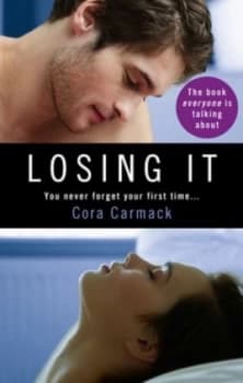Losing It by Cora Carmack Paperback