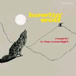 Howlin Wolf - Moanin In The Moonlight Vinyl