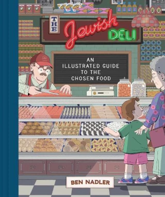 The Jewish Deli : An Illustrated Guide to the Chosen Food Paperback / softback